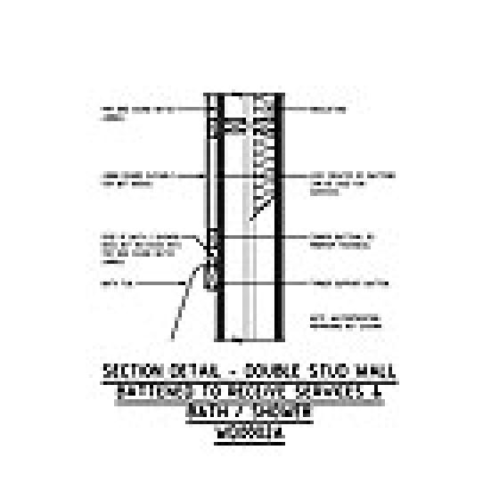 SECTION DETAIL - DOUBLE STUD WALL BATTENED TO RECEIVE SERVICES & BATH / SHOWER WD0002A