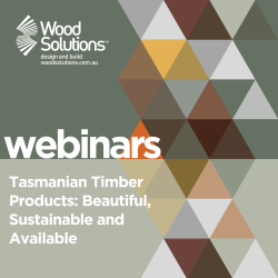 Tasmanian Timber Products: Beautiful, Sustainable and Available