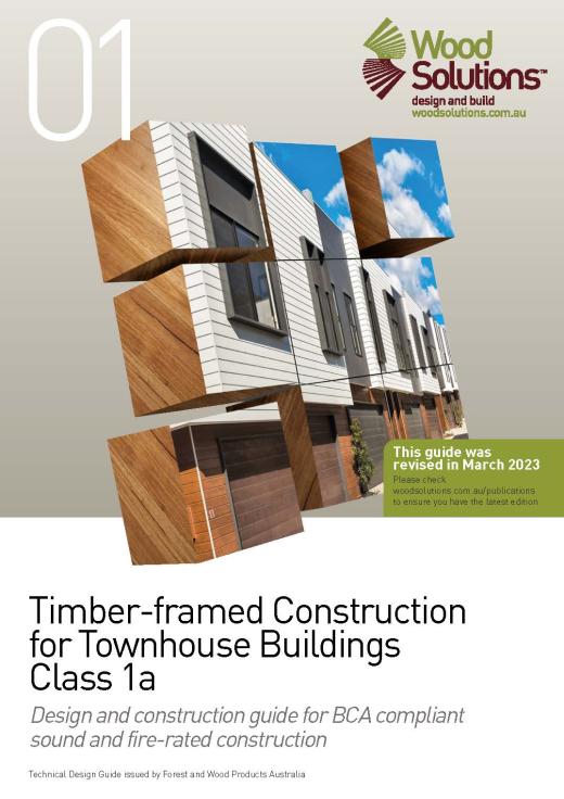 Timber-framed Construction for Townhouse Buildings Class 1a