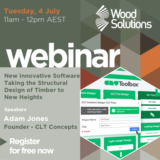 WoodSolutions Webinar New Innovative Software Taking the Structural Design of Timber to New Heights