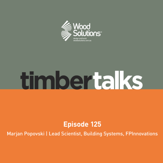 timber talks episode 125 - Latest Research in Wood Construction